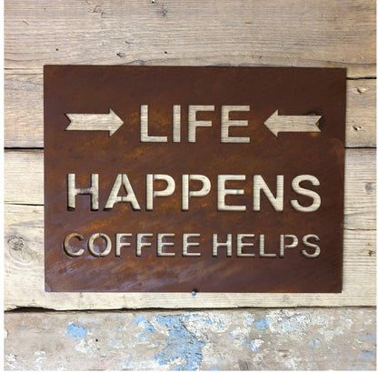 Life Happens Coffee Helps Rustic Kitchen Sign